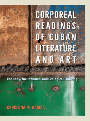 cover image of Corporeal Readings of Cuban Literature and Art
